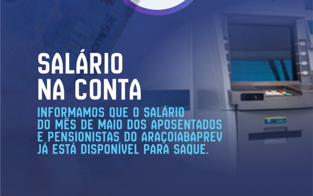 Salário do mês de maio na conta
