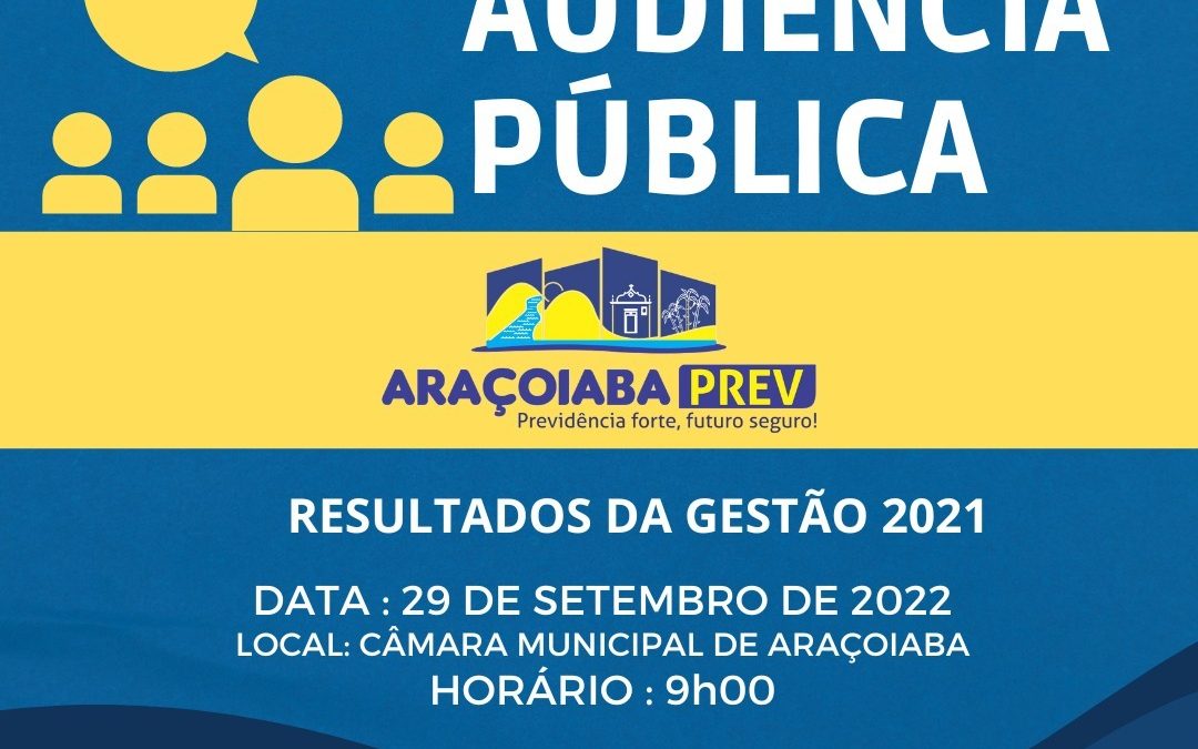Audiência Pública divulga Relatório de Governança, referente ao exercício de 2021